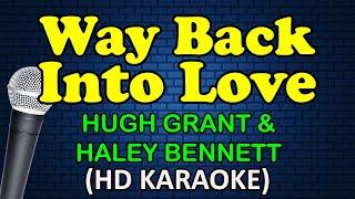 WAY BACK INTO LOVE - Hugh Grant & Haley Bennett (HD Karaoke)