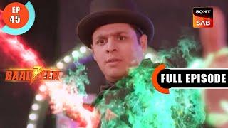 The Fire Show | Baalveer S3 | Ep 45 | Full Episode | 3 July 2023