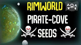 Pirate Cove Style Rimworld Alpha 17 Seeds