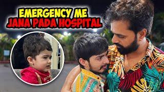 EMERGENCY ME JANA PADA HOSPITAL || FAMILY FITNESS