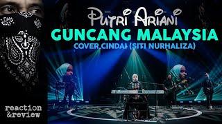 PUTRI ARIANI GUNCANG MALAYSIA Cover CINDAI (Siti Nurhaliza) Reaction