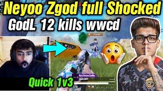 Neyoo Zgod full Shocked by Godlike 12 kills wwcd  Simp 1v4 in last zone 