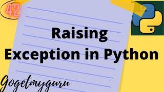 #42 Raising exception in python | Gogetmyguru