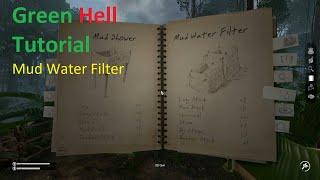 Green Hell - Mud Water Filter