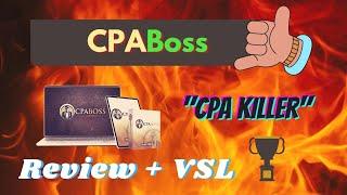 CPA Boss Review & VSL️cpa boss + VSL  | CPA Marketing 