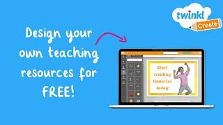 Twinkl Create | Easily Customizable Teaching Resources | Make Your Own