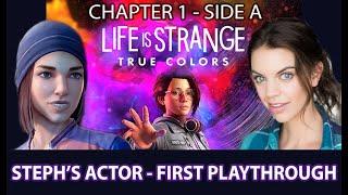 Steph's Actor plays Life is Strange: True Colors - Chapter 1 - First Playthrough