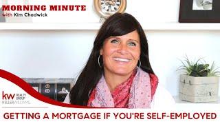 Getting a Mortgage if You're Self Employed.