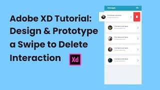 How to Prototype a Swipe to Delete Interaction in Adobe XD: Design & Prototype Tutorial