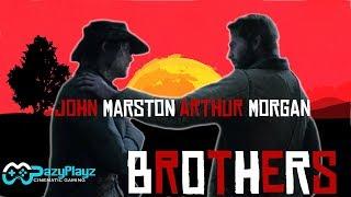 ARTHUR MORGAN & JOHN MARSTON // BROTHERS // Red Dead Redemption 2 // Tribute // (SPOILERS) [4K]