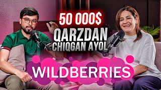 50 000$ QARZDAN CHIQGAN AYOL - WILDBERRIES