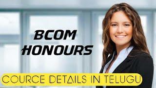 BCOM honours course details | Bcom honours jobs | | bcom honours | |Bcom honours course information|