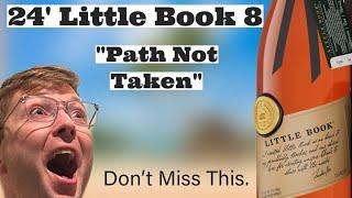 Little Book Chapter 8: “Path Not Taken" The BEST Little Book?!?!?