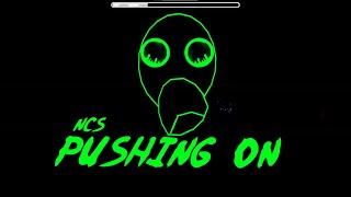 Pushing on by KAYVEN32KK| RIOT - Pushing On NCS |