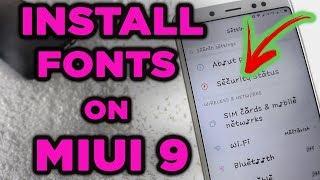 CHANGE Fonts on Miui 9 Xiaomi Phones | Download Third Party FONTS [SOLVED]