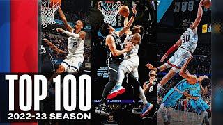 The Top 100 Dunks of the 2022-23 NBA Season 