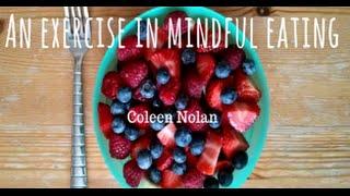 The Raisin Approach: An Exercise in Eating Mindfully