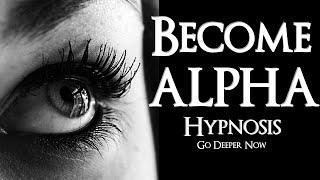 Hypnosis to Stop Being a Beta Male - Inner Alpha Male Training Program