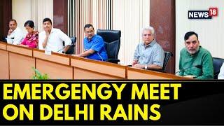 Delhi Rain News : Delhi CM Kejriwal Convenes Meeting To Review The Situation | Delhi Rain Today