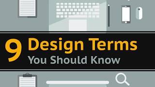 You Must Know 9 Design Terms—#6 Will Surprise You!