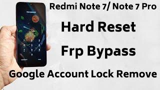 Redmi Note 7/Note 7 Pro Pattern/Pin/Screen Lock Remove/Hard Reset  Google Account Frp Bypass