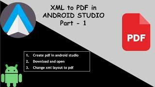 Create Pdf in android studio, XML layout to pdf in android studio, open pdf in android studio.