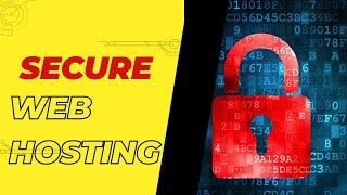 Secure Web Hosting | Most secure WordPress Hosting