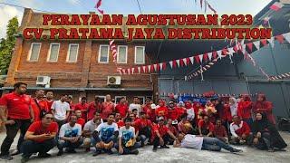 Perayaan HUT Kemerdekaan Indonesia 2023 CV. Pratama Jaya Distribution