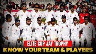 Elite Cup: Know Your Team and Players || Rohit Paudel and Aasif Sheikh To Miss Elite Cup Jay Trophy