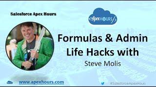 Formulas & Admin Life Hacks with Steve Molis