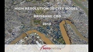 High Resolution 3D model of Brisbane CBD - 2018