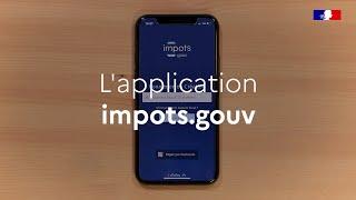 Qu'est-ce que l'application "impots.gouv" ?