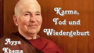 Karma, Tod und Wiedergeburt - Ayya Khema