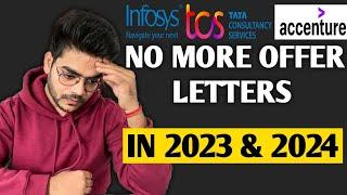 NO MORE OFFER LETTER AND JOINING LETTER IN 2023 AND 2024 ??