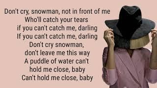 SNOWMAN (lyrics) SIA