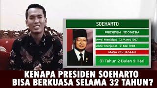 Kenapa Presiden Soeharto Bisa Berkuasa Selama 32 Tahun?