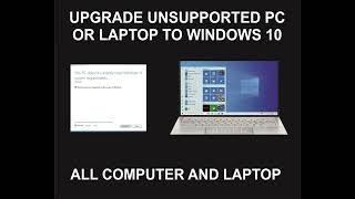 Windows 10 Upgrade Service for Unsupported Computers And Laptops