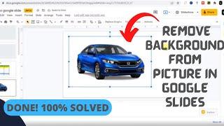 How to Remove Background From Picture in Google Slides?