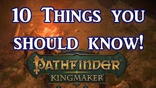 Pathfinder Kingmaker: 10 Things You Should Know