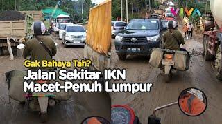 Pekerja Komat-kamit Baca Doa Lewati Jalan Lumpur Sekitar IKN