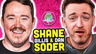 The Best of Dan Soder & Shane Gillis