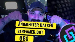 Geniale animierte Leiste in Streamer.bot | Episches Twitch-Highlight