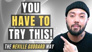 The MOST POWERFUL Manifestation Technique to Get ANYTHING You Want! (THIS WORKS!) | Neville Goddard