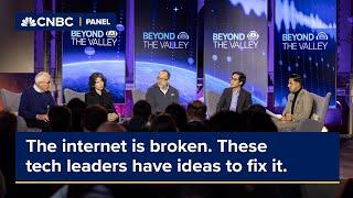 The internet is broken. These tech leaders have ideas to fix it.