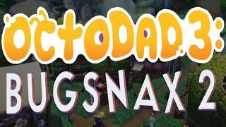OCTODAD 3: BUGSNAX 2 Announcement Trailer