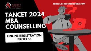 TANCET 2024 MBA Counseling Online Registration | Schedule, How to Fill, Phases of Counselling