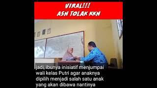 VIRAL..!! ASN TOLAK KKN #shortsviral #shortfyp #asnberakhlak