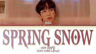10CM Spring Snow Lyrics (Lovely Runner OST Part 8) (Color Coded Lyrics)