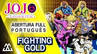 Jojo's Bizarre Adventure: Golden Wind - Abertura em Português - Fighting Gold (PT BR)