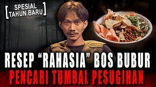 BUBUR AYAM DI BUANG2IN KE WC BUAT MAKANAN JIN ?! TUMBAL PESUGIHAN KANDANG BUBRAH & UANG BIBIT